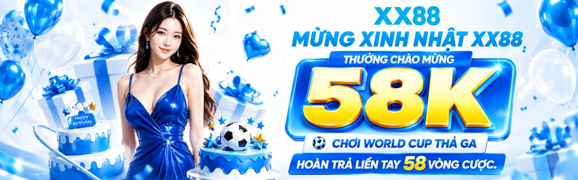 Mừng sinh nhật xx88 thưởng chào mừng 58k